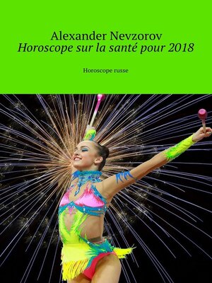 cover image of Horoscope sur la santé pour 2018. Horoscope russe